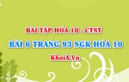 Bài 6 trang 93 SGK Hoá 10 Chân trời sáng tạo